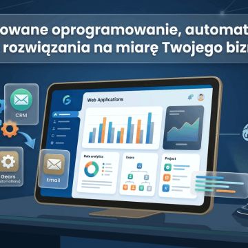 Dedykowane oprogramowanie, automatyzacje i AI – rozwiązania na miarę Twojego biznesu