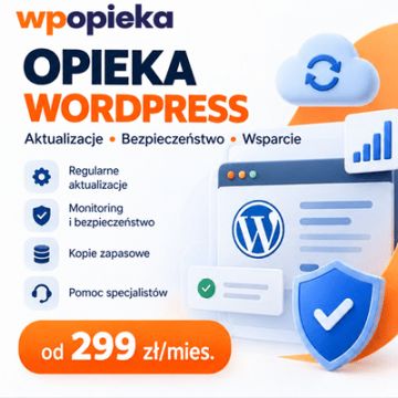Opieka nad WordPress, administracja, aktualizacje i wsparcie techniczne od 299 zł