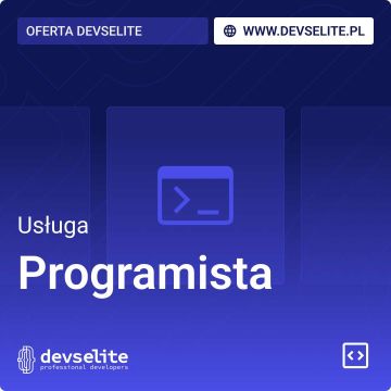 Programista / Body Leasing - Wsparcie doświadczonego programisty do Twojego projektu