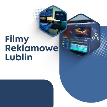 Filmy reklamowe Lublin i okolice
