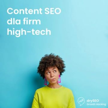 Treści SEO dla firm technologicznych